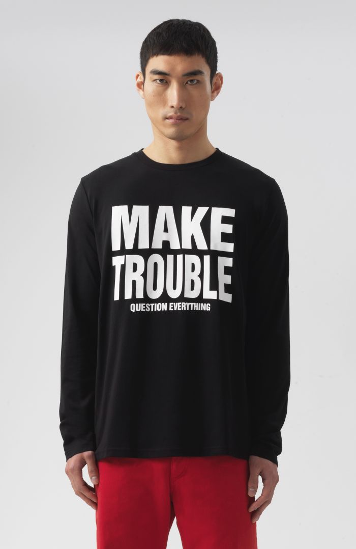 Make Trouble Question Everything Long Sleeves T-Shirt