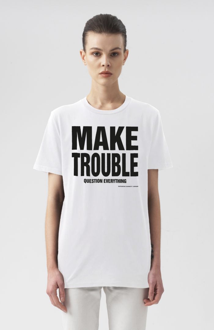 MAKE TROUBLE QUESTION EVERYTHING WHITE T-SHIRT